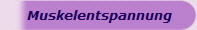 Muskelentspannung